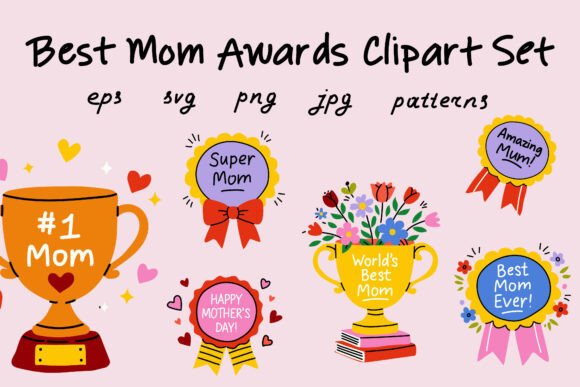 Best Mom Awards Clipart Se Graphics & Illustrations