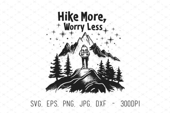 Hiking Quote Vector Cut File: Graphics & Illustrations