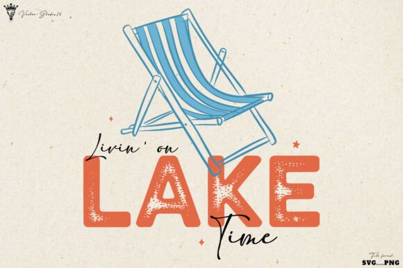 Lake Summer Livin on Lake Time SVG PNG Graphics