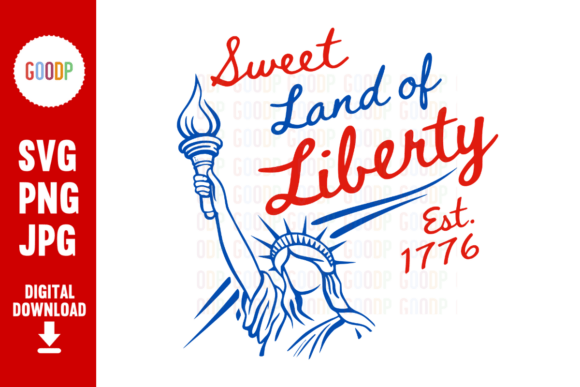 Sweet Land of Liberty SVG Graphics & Illustrations